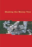 Shaking the Money Tree by Morrie Warshawski